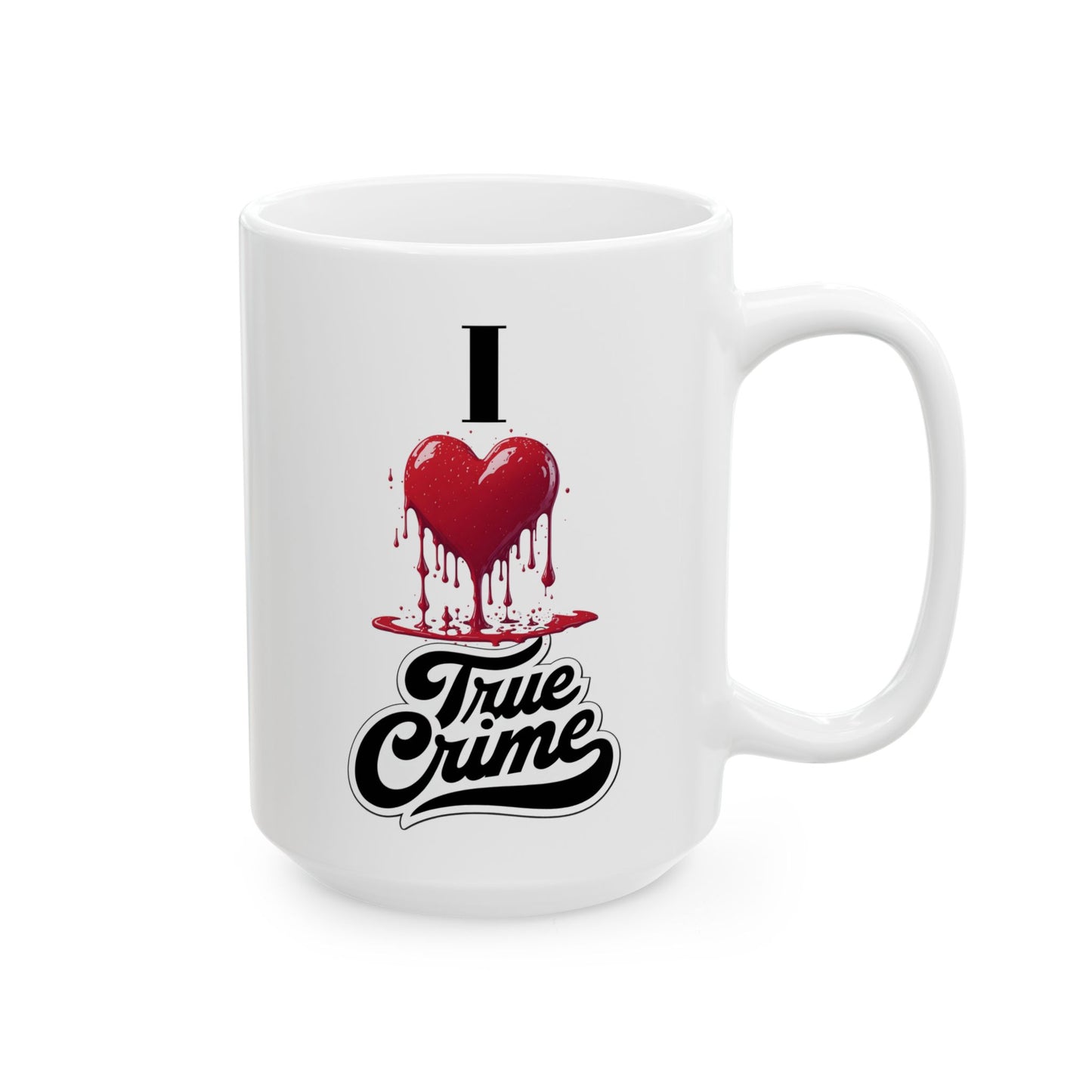 CRIME SHOW ADDICTS - Mug - I Love True Crime