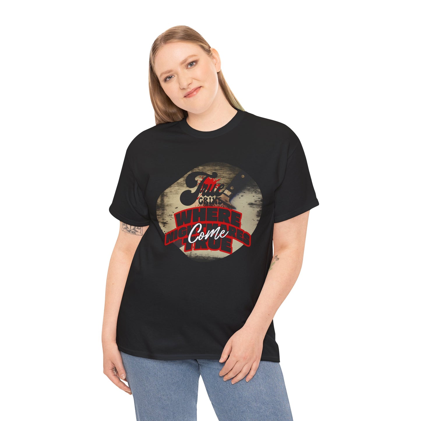 CRIME SHOW ADDICTS DREAM Tee - 'Where Nightmares Come True' Graphic Tee