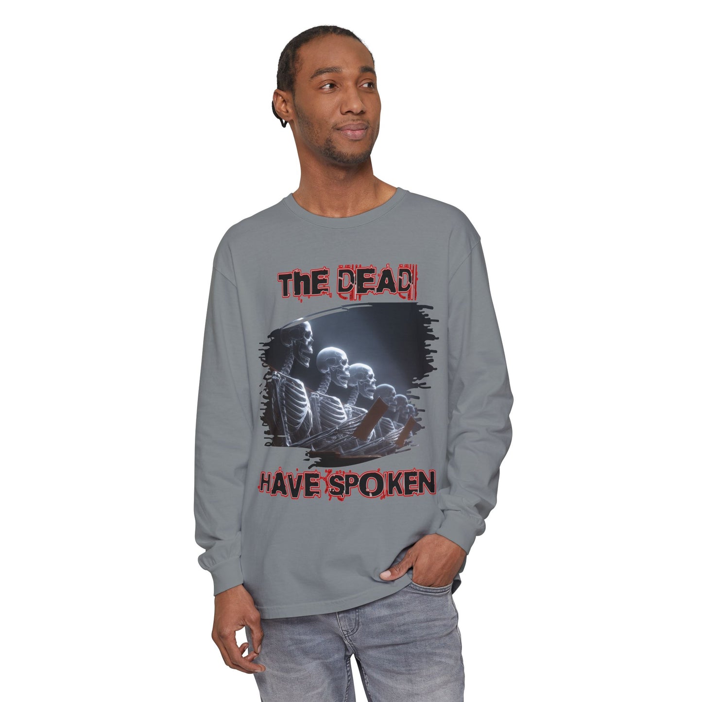 Long Sleeve T-Shirt - Skeletal Jury Box Design - The Dead Have Spoken