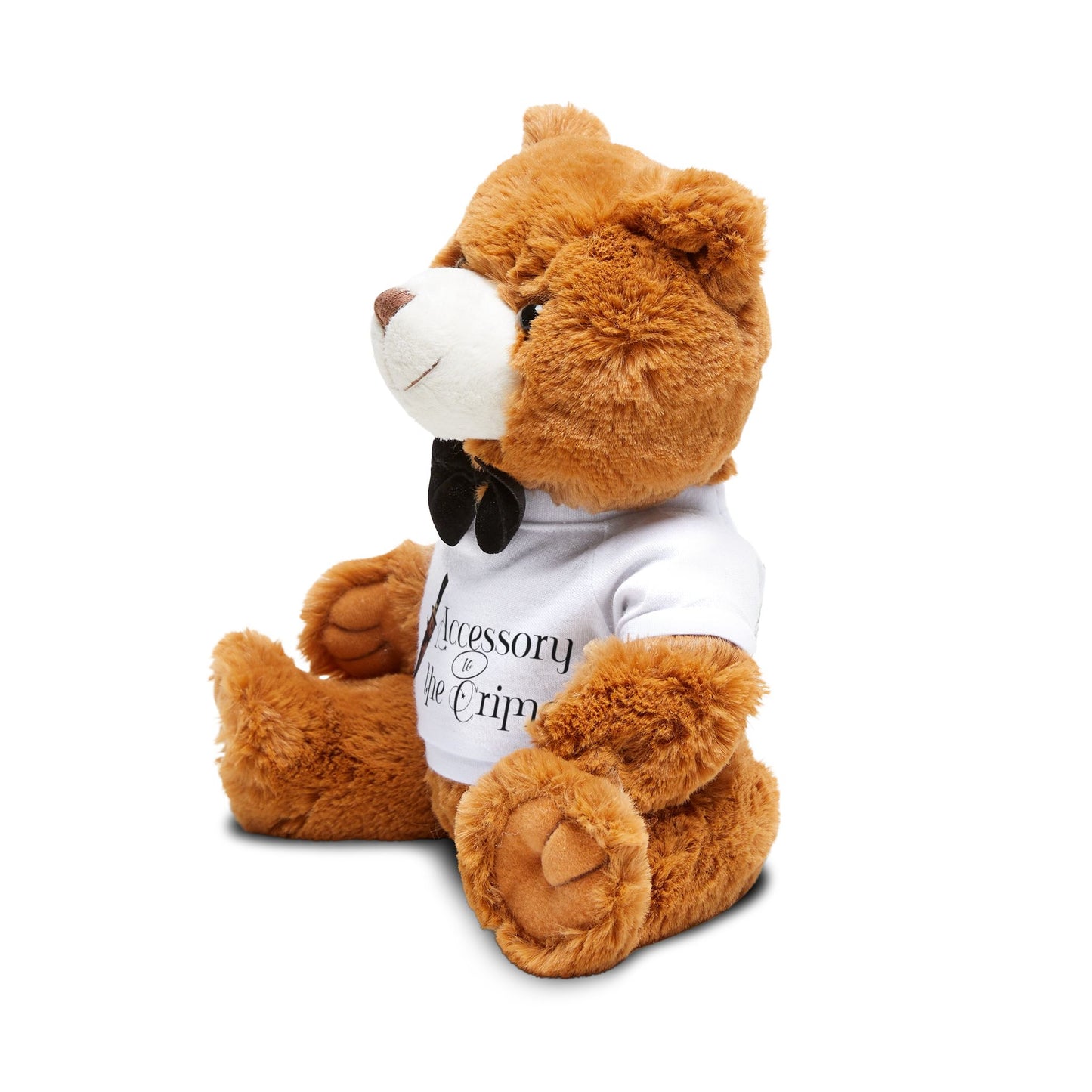 CRIME SHOW ADDICT = Accessory of Crime Teddy Bear, Cute Plush Toy, Gift for Him, Unique Home Decor
