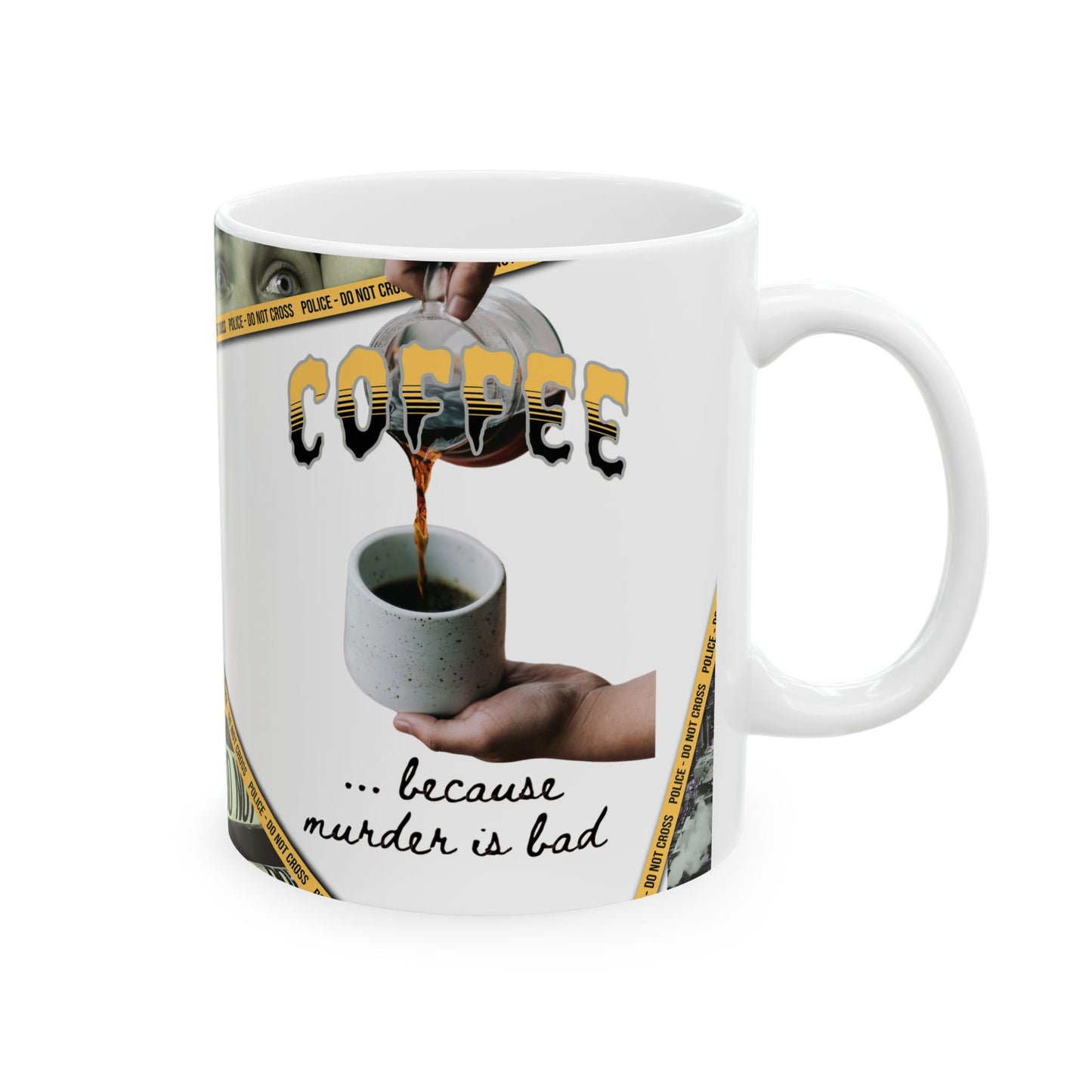 CRIME SHOW ADDICTS - Ceramic Mug - Crime Scene Theme, 11oz & 15oz Options