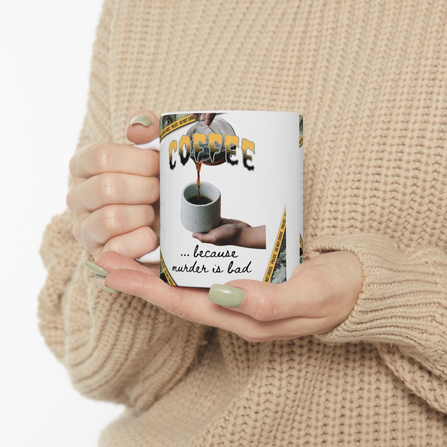 CRIME SHOW ADDICTS - Ceramic Mug - Crime Scene Theme, 11oz & 15oz Options