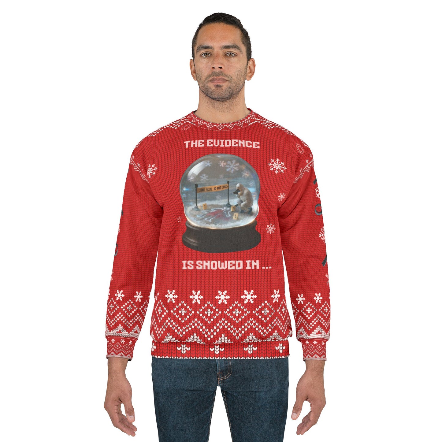 The Evidence Is Snowed In Funny Crime Show Ugly Christmas Sweater – True Crime Holiday Sweatshirt, Detective Xmas Gift
