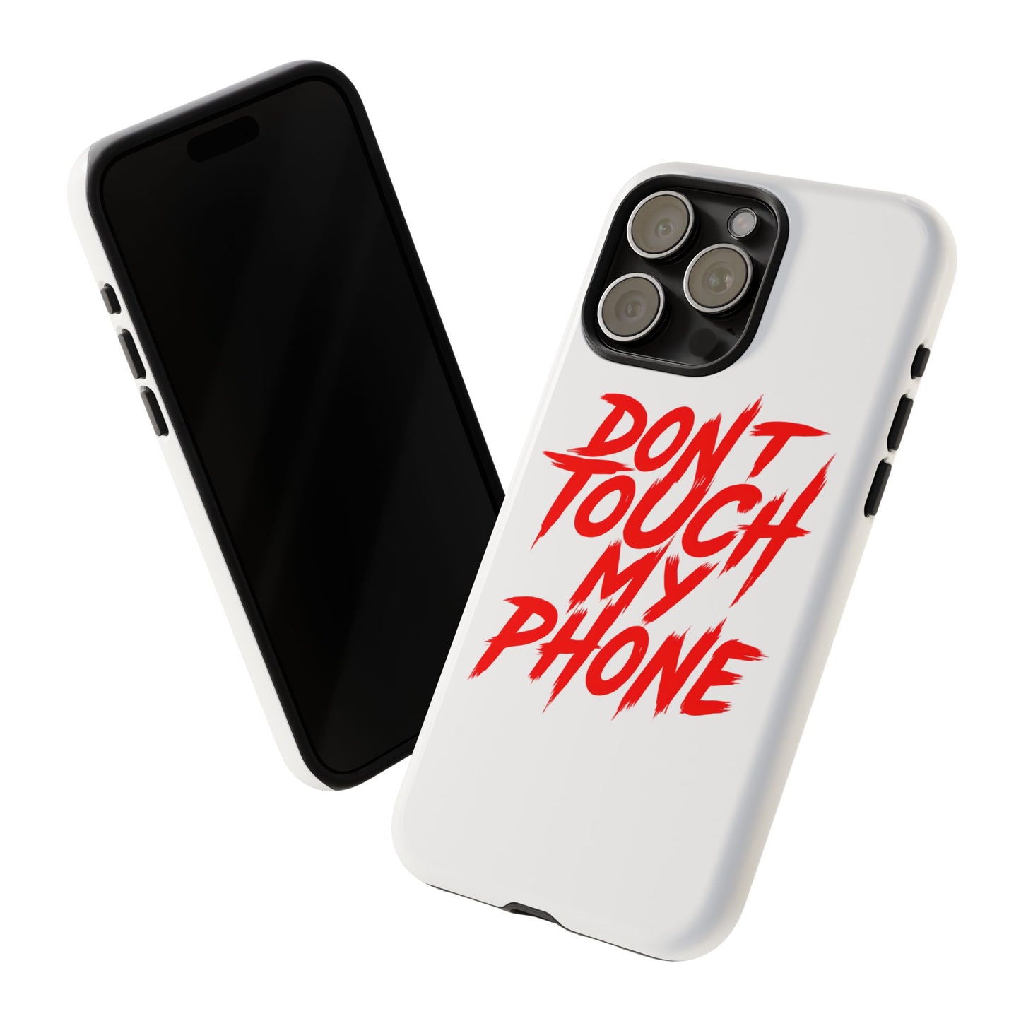 Crime Show Addicts - TOUGH PHONE CASE - Do Not Touch My Phone ... They are forwarned