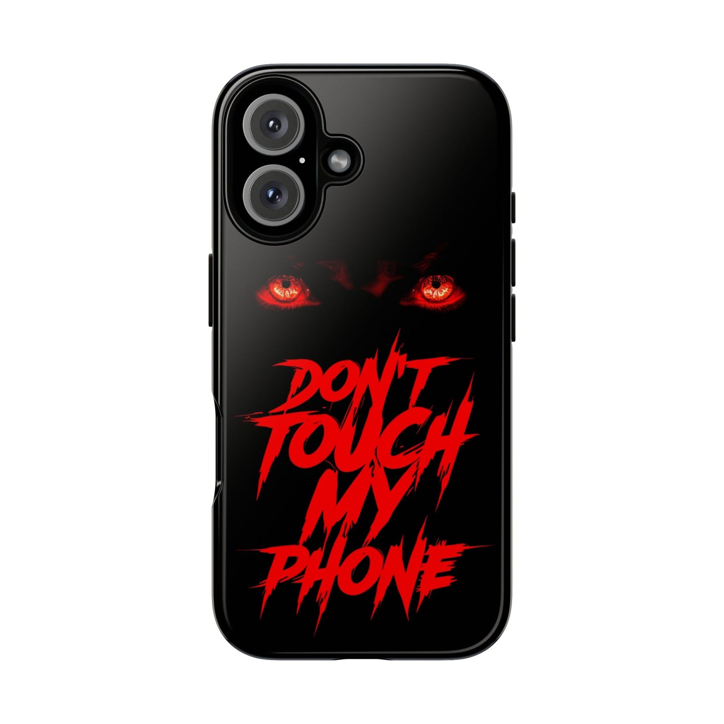 True Crime Addicts - TOUGH PHONE CASE - Do Not Touch My Phone ... They are forwarned