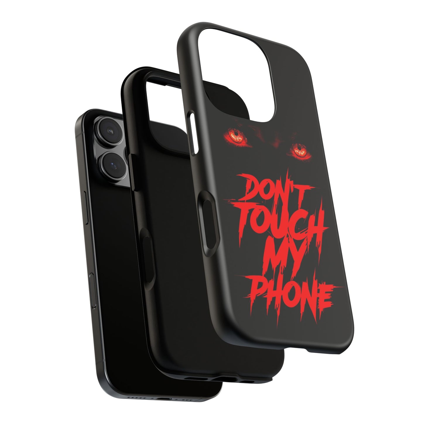 True Crime Addicts - TOUGH PHONE CASE - Do Not Touch My Phone ... They are forwarned
