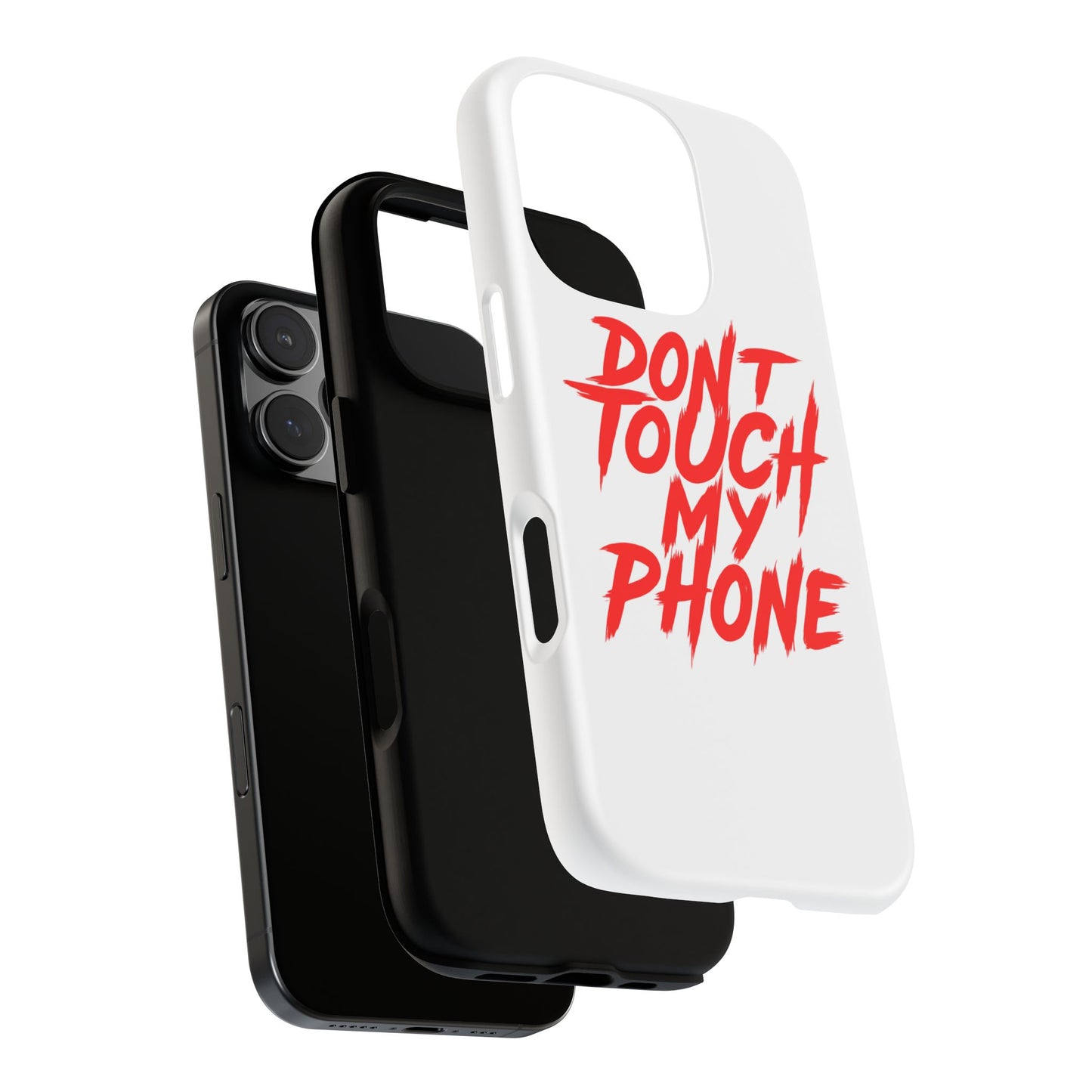 Crime Show Addicts - TOUGH PHONE CASE - Do Not Touch My Phone ... They are forwarned