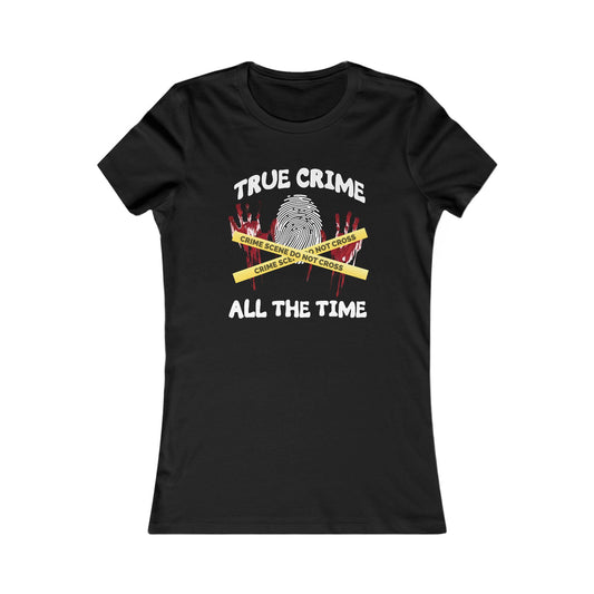 TRUE CRIME - Woman's Tee