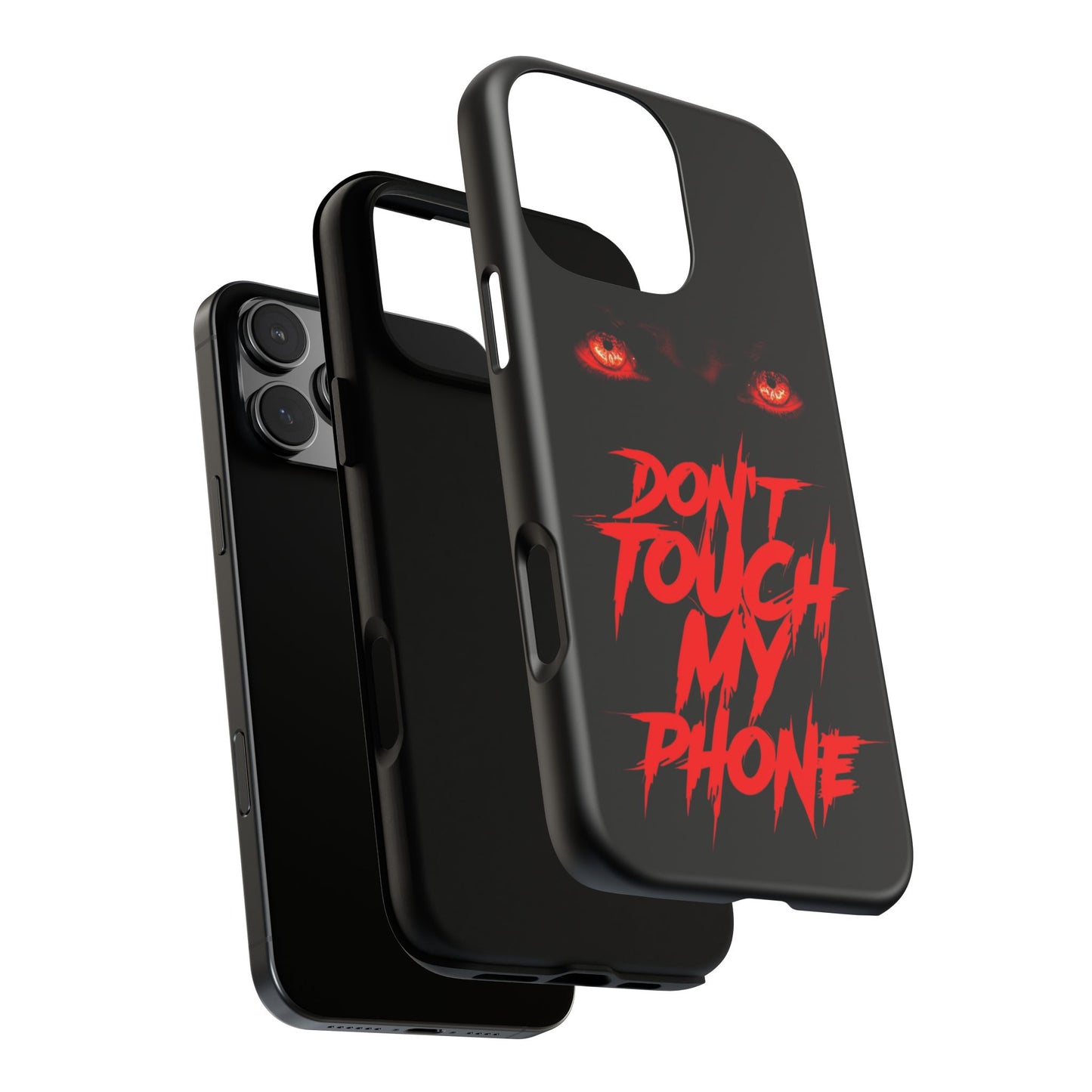 True Crime Addicts - TOUGH PHONE CASE - Do Not Touch My Phone ... They are forwarned
