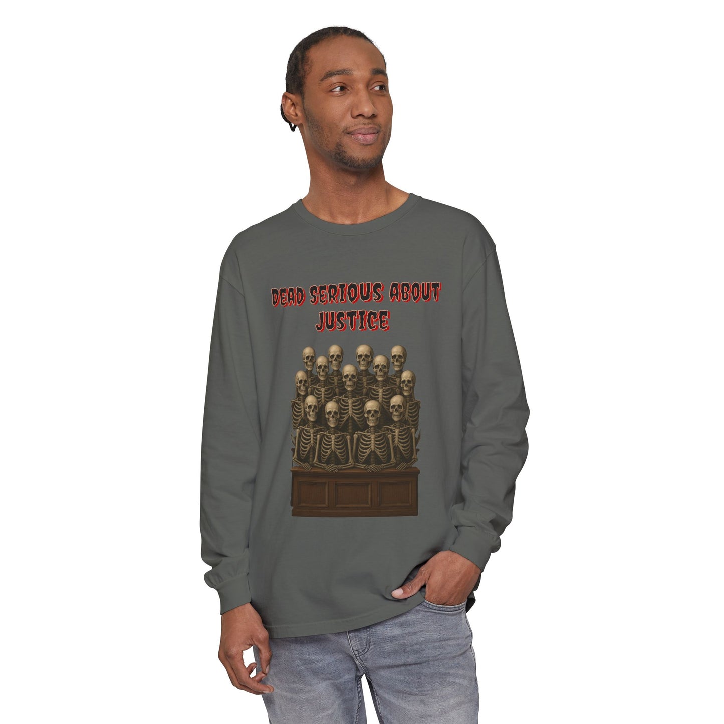 Long Sleeve T-Shirt - Dead Serious about Justice - Skeleton Jurors