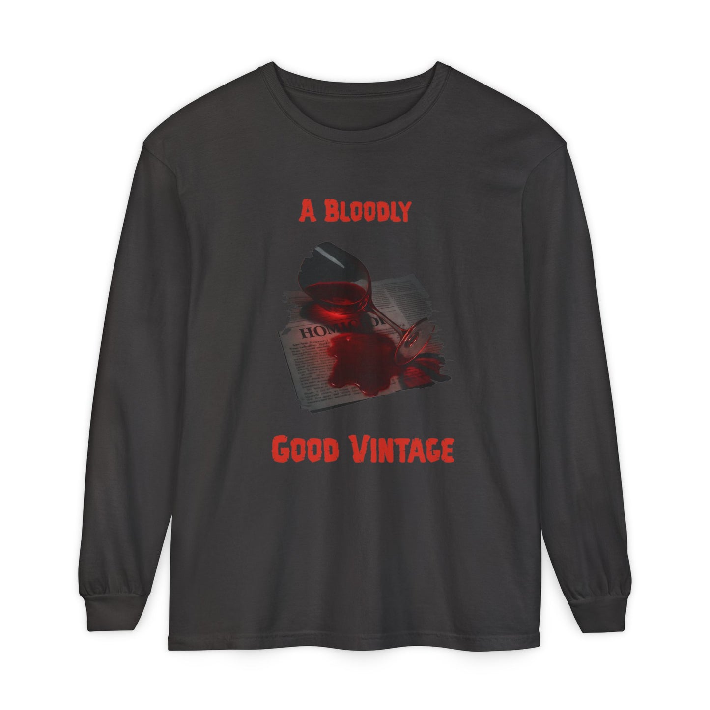 Wine Glass Long Sleeve T-Shirt, Bloody Good Vintage, Unisex Tee, Red Wine Shirt, Newspaper Print Top, Dark Graphic Tee, Wine Stain Shirt