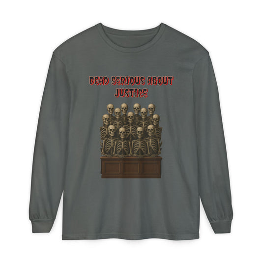 Long Sleeve T-Shirt - Dead Serious about Justice - Skeleton Jurors