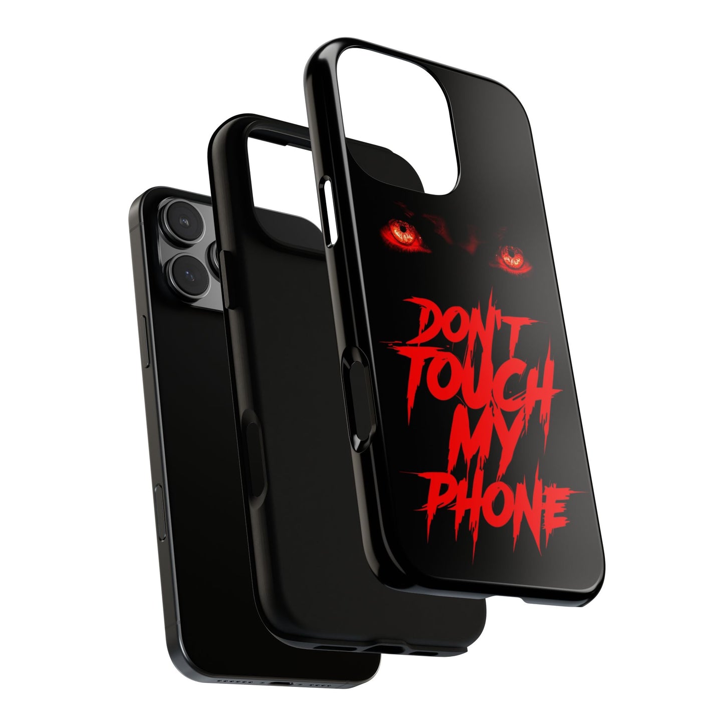 True Crime Addicts - TOUGH PHONE CASE - Do Not Touch My Phone ... They are forwarned